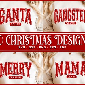 May include: A collection of four cream-colored sweatshirts with red text designs. The designs include "SANTA SQUAD", "GANGSTER WRAPPER", "MERRY CHRISTMAS", and "MAMA CLAUS". A red banner displays "20 CHRISTMAS DESIGNS" with file type options.