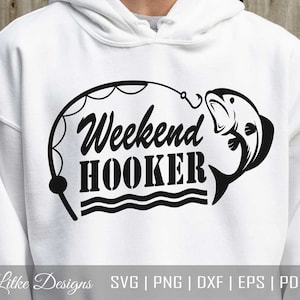 Fin de semana Hooker Svg, Pesca Svg, Pesca papá, Pesca divertida Svg, Pesca diciendo Svg, Calcomanías de pesca, Archivo de corte de pesca, Cita de pesca Svg