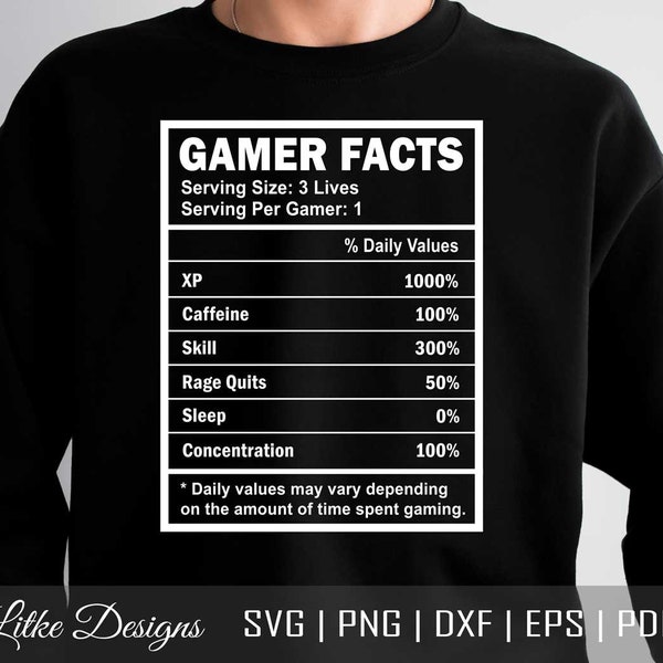 Gamer Nutrition Facts Svg, Funny Gamer Svg, Gamer Svg, Gaming Svg, Video Games Svg, Gamer Quote Svg, Gamer Svg Files, Gamer Facts Svg, Png