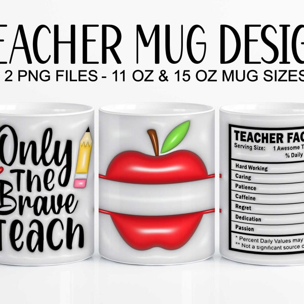 3D Teacher Mug Wrap, Teacher Mug Png, Puffy Teacher Mug Wrap, Inflated Teacher 11oz 15oz Mug Wrap, Teacher Life Sublimation Design