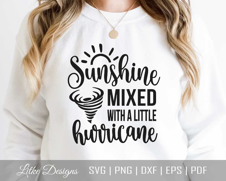 Sunshine Mixed With A Little Hurricane Svg, Sunshine With Hurricane Svg, Sassy Svg, Toddler Svg, Cut File For Cricut, Vinyl image 1