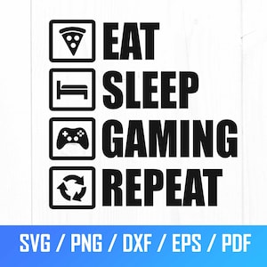Manger sommeil jeu répéter Svg, Funny Gamer Svg, Gamer Svg, jeu Svg, jeux vidéo Svg, Gamer citation Svg, fichiers Svg Gamer, Gamer énonciations Svg, Png