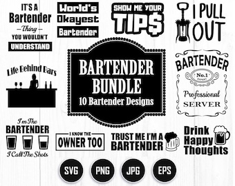 Bartender SVG Bundle / Bar SVG / Server SVG / Bartender Cut File / Bartender Sayings / Funny Bartender / Bartender Quotes Svg