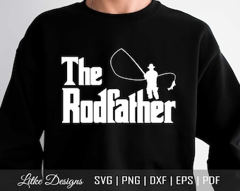 The Rodfather Svg, Funny Fishing Svg, Fishing Cut File, Fishing Sayings Svg, Funny Dad Svg, Fathers Day Svg, Fishing Quotes Svg, Cut Files