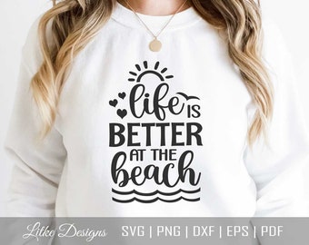 Life Is Better At The Beach Svg, Beach Hair Don't Care Svg, Beach Svg, Summer Svg, Cut File For Cricut, Silhouette, Png, Dxf