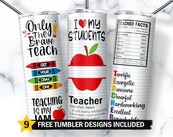 Può includere: Nove design di tumbler gratuiti per insegnanti. I design presentano una mela rossa, matite colorate e il testo "Only the Brave Teach", "I Love My Students" e "Teacher Facts".