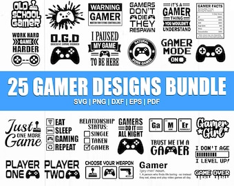 Gamer Svg, Gamer Svg Bundle, Gaming Svg Bundle, Funny Gamer Sayings Svg, Gamer Quotes Svg, Video Games Svg, Game Controller Svg, Png, Dxf