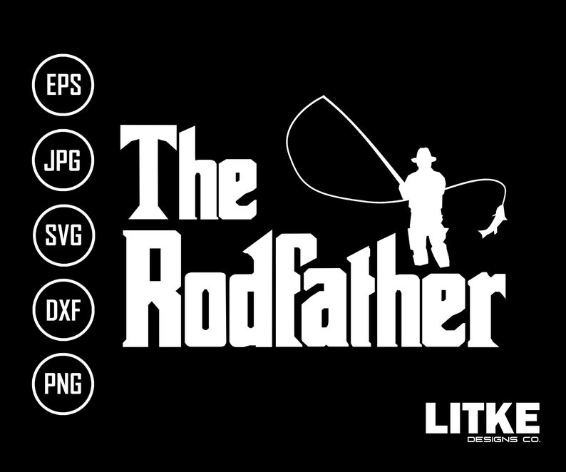 Download The Rodfather Svg Fishing Svg Designs Funny Fishing Svg | Etsy