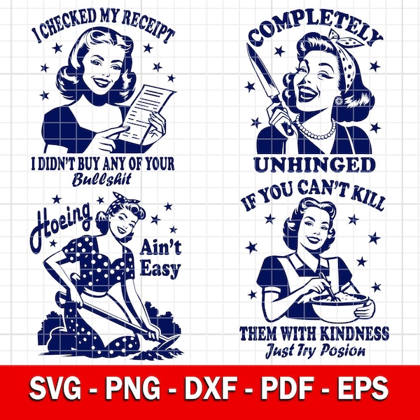 Completely Unhinged Svg Png, Funny Svg Bundle, Trendy Vintage Retro Housewife Funny Sublimation Design T-Shirt Mug Tote Png SVG Cut File Dxf