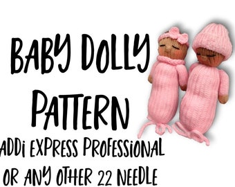 Doll Pattern - Addi Express Professional - Sentro - Prym - Baby Doll Pattern for 22 Needle Circular Knitting Machine - Easy knitting pattern