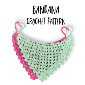 May include: A green and pink crocheted bandana with the text "BANDANA CROCHET PATTERN" above it.