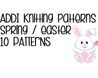 ADDI Spring / Addi Easter knitting patterns - Addi King, Sentro, Santro, Prym, Addi Express Professional - easy knitting machine patterns