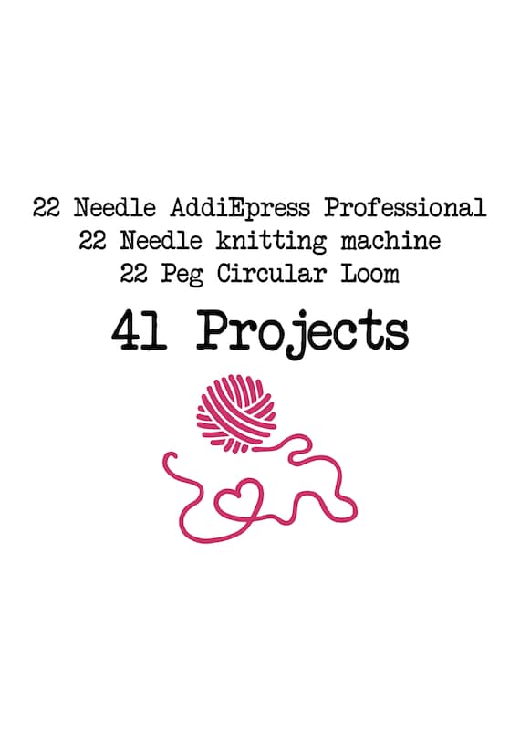 Knitting Pattern Addi Express Sentro 22 Needle Knitting Machine 22 Peg Loom – 41 Projects / Addi stricken / Addi breien / Addi Tricot