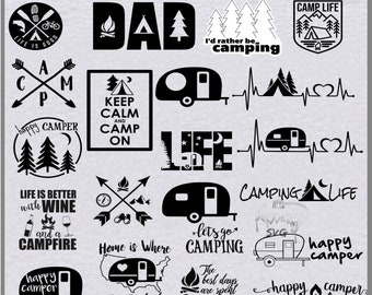 May include: A collection of 20 black and white camping-themed SVG cut files. The designs include phrases like "Life is Better with Wine and a Campfire", "Keep Calm and Camp On", and "Happy Camper".