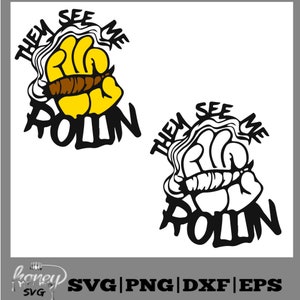 Ils me voient Rollin SVG, SVG de marijuana, Svg émoussé, SVG commun, Eps, Png, Dxf, Svg de marijuana