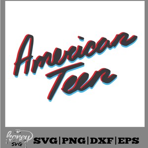Citas de adolescentes estadounidenses SVG, EPS, DXF, PNG