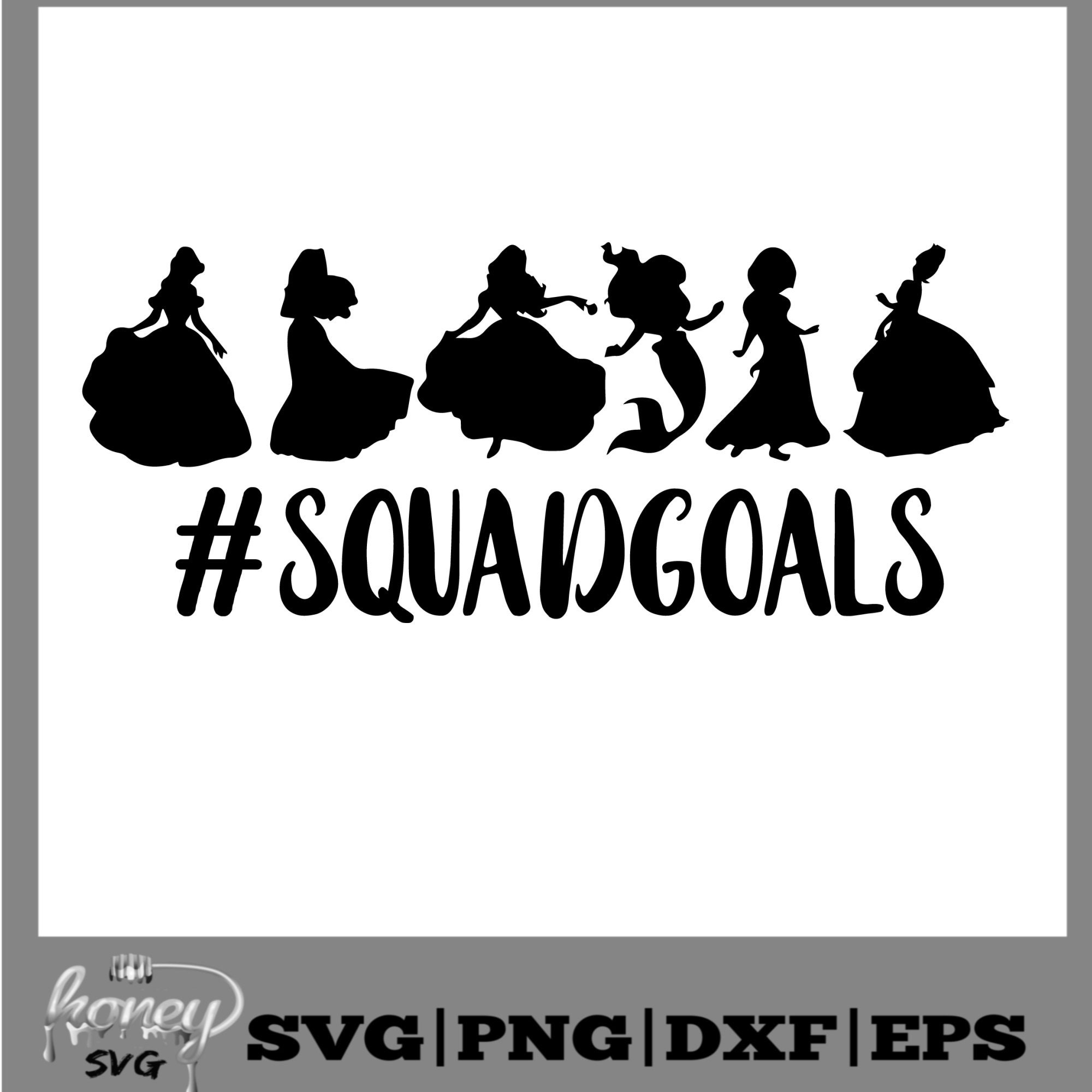 Princess Squad Goals Disneyland Disneyworld Svg Png Dxf - Etsy