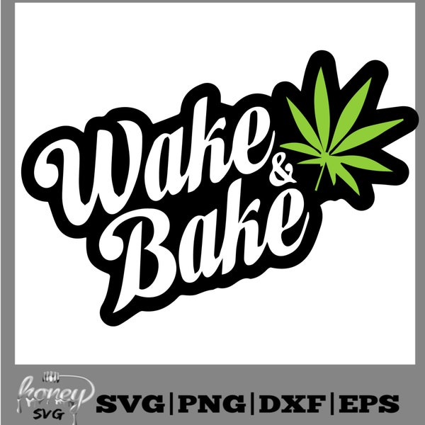 Wake & Bake Svg, Pot Svg, Marijuana Svg, Blunt Svg,Cannabis Svg
