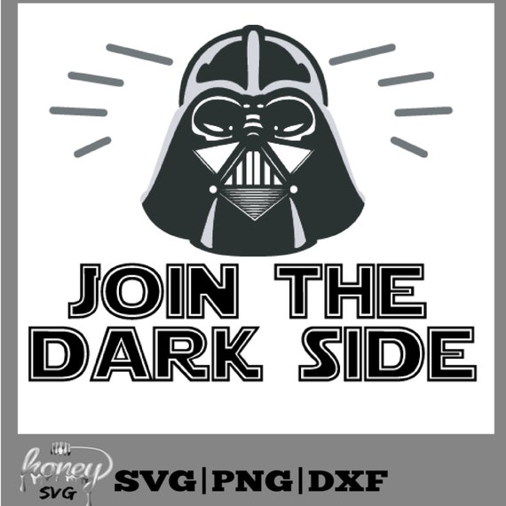Join the Dark Side Svg Layered Item Darth Vader Clipart Etsy