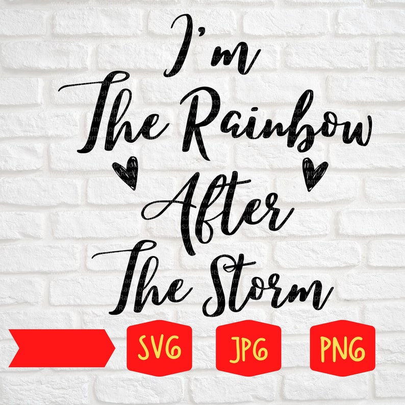 Download I M The Rainbow After The Storm Svg New Baby Svg Rainbow Baby Svg Baby Announcement Svg I M The Rainbow After The Storm Digital File Drawing Illustration Art Collectibles Vadel Com