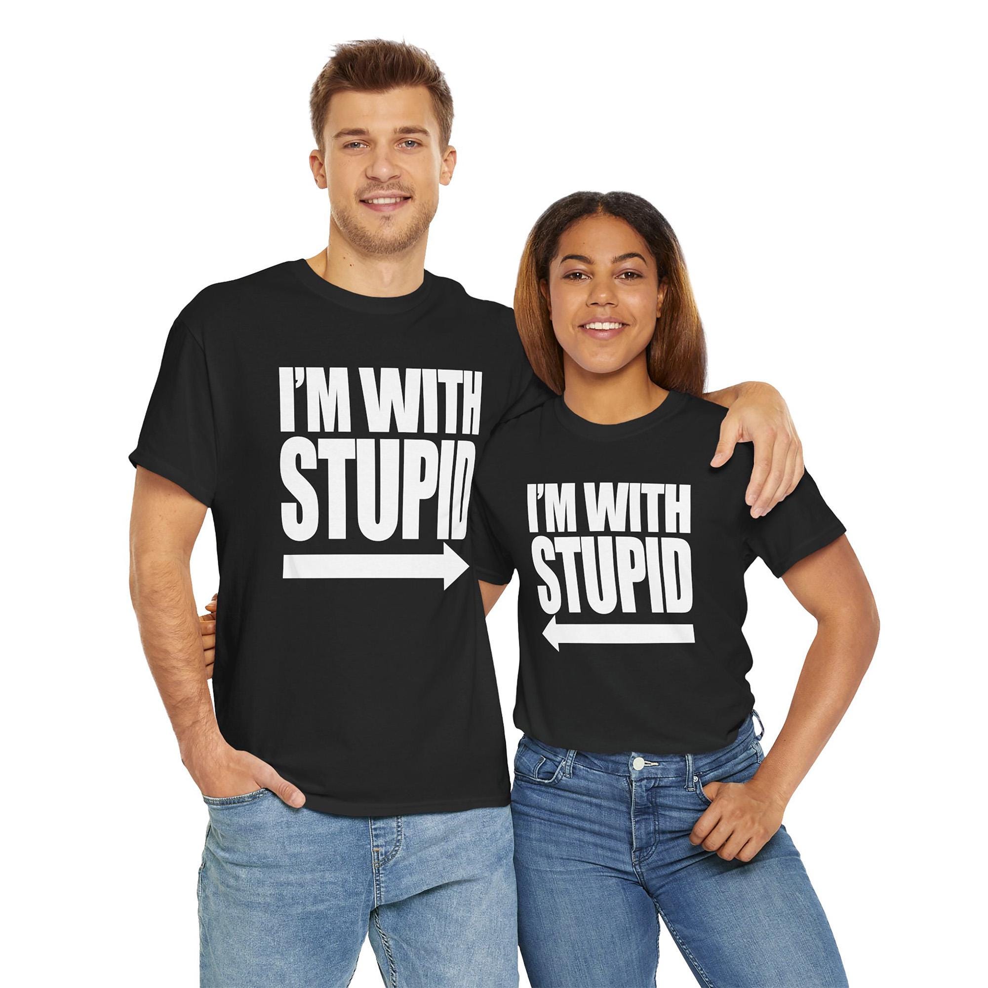 Dumb and Dumber Shirts - I'm With Stupid Tshirt - Jim Carrey and
