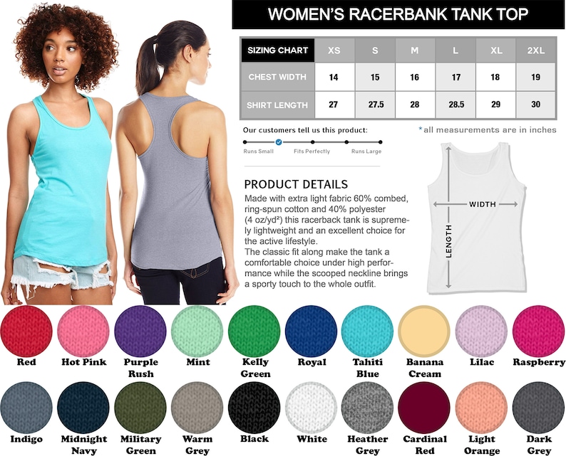 May include: A racerback tank top in a variety of colors, including red, hot pink, purple, mint, kelly green, royal blue, tahiti blue, banana cream, lilac, raspberry, indigo, midnight navy, military green, warm grey, black, white, heather grey, cardinal red, light orange, and dark grey. The tank top is made of a lightweight fabric and has a scooped neckline. The sizing chart shows the chest width and shirt length in inches for sizes XS to 2XL. The product details describe the fabric composition and fit of the tank top.