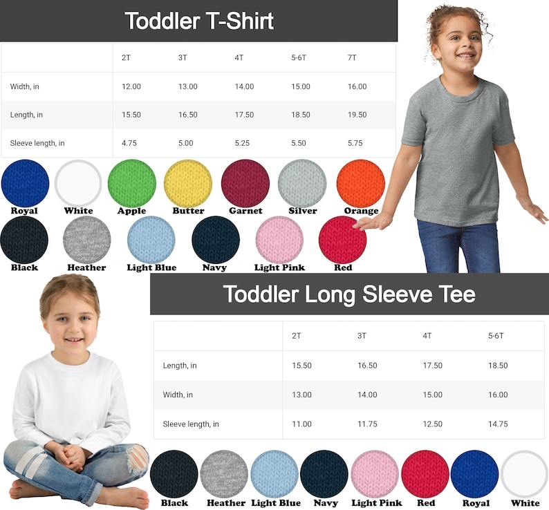 May include: Size chart for toddler t-shirts and long-sleeve tees. The chart shows the width, length, and sleeve length in inches for sizes 2T, 3T, 4T, 5-6T, and 7T. The chart also shows a color swatch for each size.