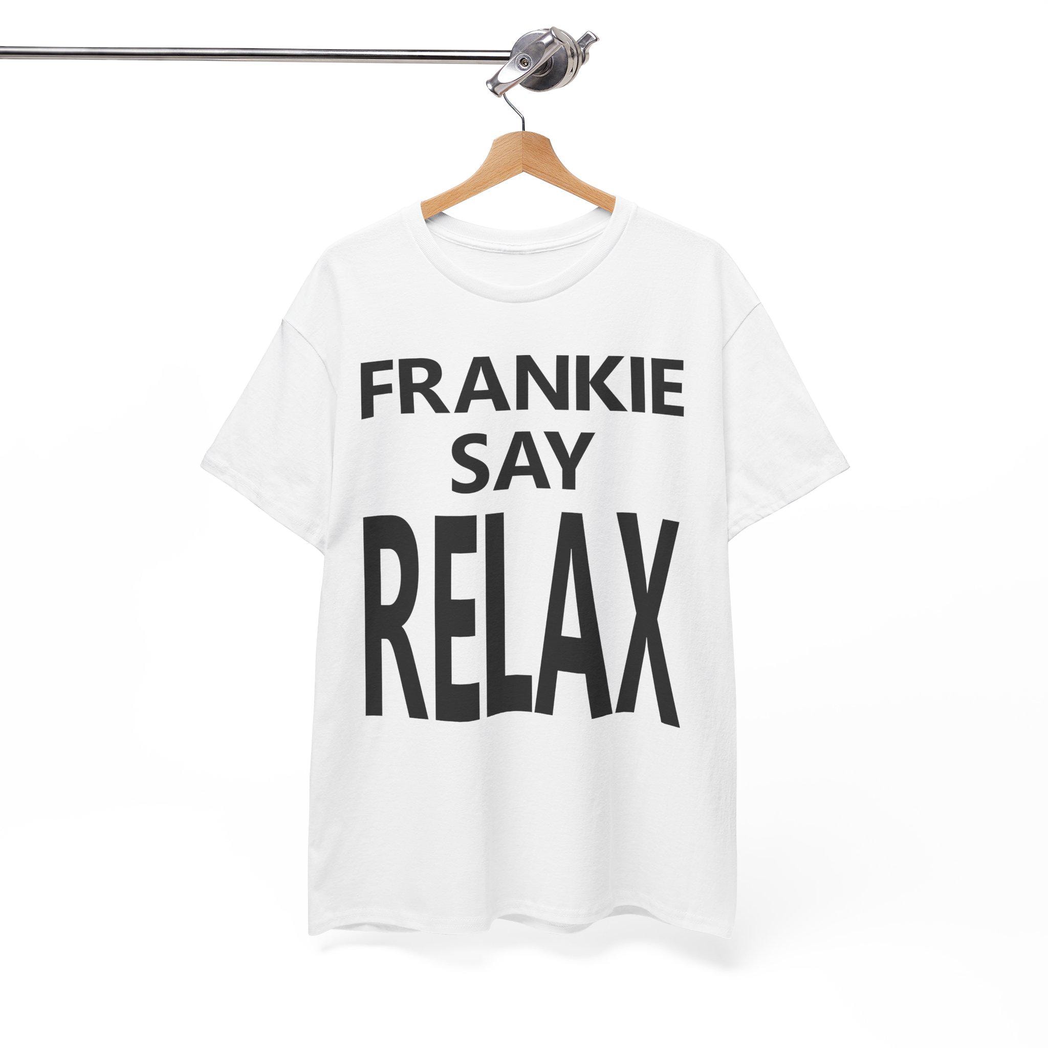 Frankie Say Relax Shirt - Friends Ross Geller T-shirt - Friends