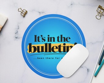 C'est dans le Bulletin ! Tapis de souris rond de 20 cm