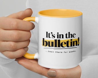 Mug « It's In the Bulletin » avec intérieur coloré