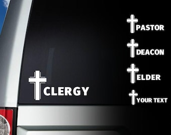 Clergy Car Decal: Custom Text, Pastor, Deacon, Elder, Chaplain