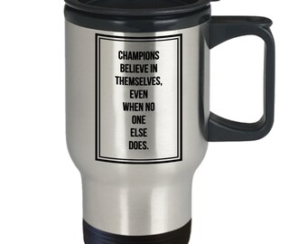 Stainless steel coffee mug with lid, champions believe gift for him her