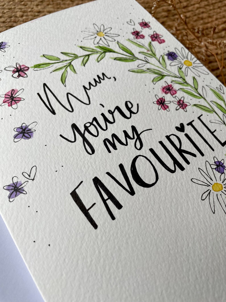 Mum, You're My favourite Card / Handmade Mother's Day Card / Happy Mother's Day Card / Mom / Mum / Personalised Card for Mother's Day / image 3