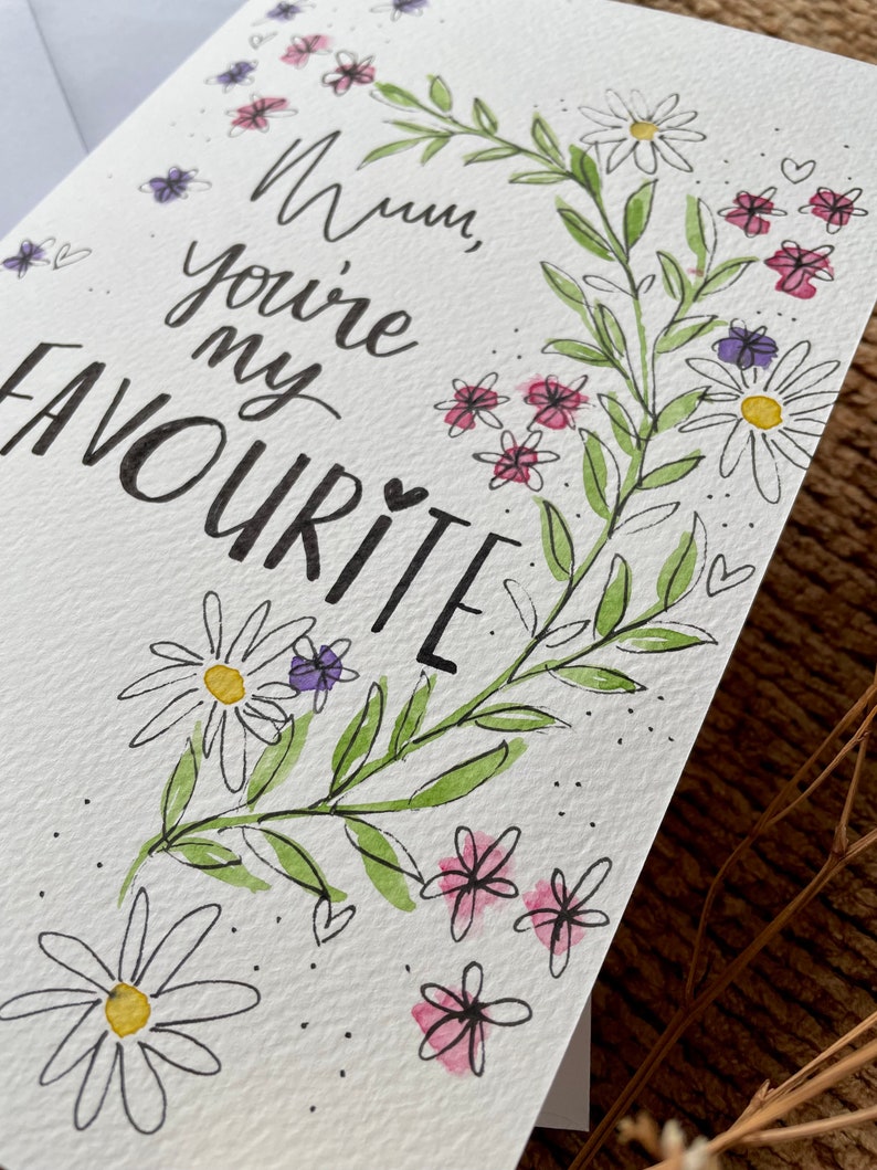 Mum, You're My favourite Card / Handmade Mother's Day Card / Happy Mother's Day Card / Mom / Mum / Personalised Card for Mother's Day / image 4