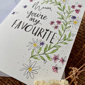 Mum, You're My favourite Card / Handmade Mother's Day Card / Happy Mother's Day Card / Mom / Mum / Personalised Card for Mother's Day / image 2