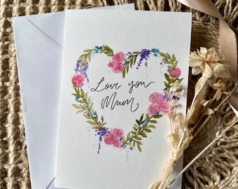 Custom Hand Painted Heart Mother's Day Card, Mothers Day Card, Love You Mum, Mom, Floral Mothers Day Card, Happy Mother Day, Personalised