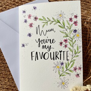 Mum, You're My favourite Card / Handmade Mother's Day Card / Happy Mother's Day Card / Mom / Mum / Personalised Card for Mother's Day / image 5
