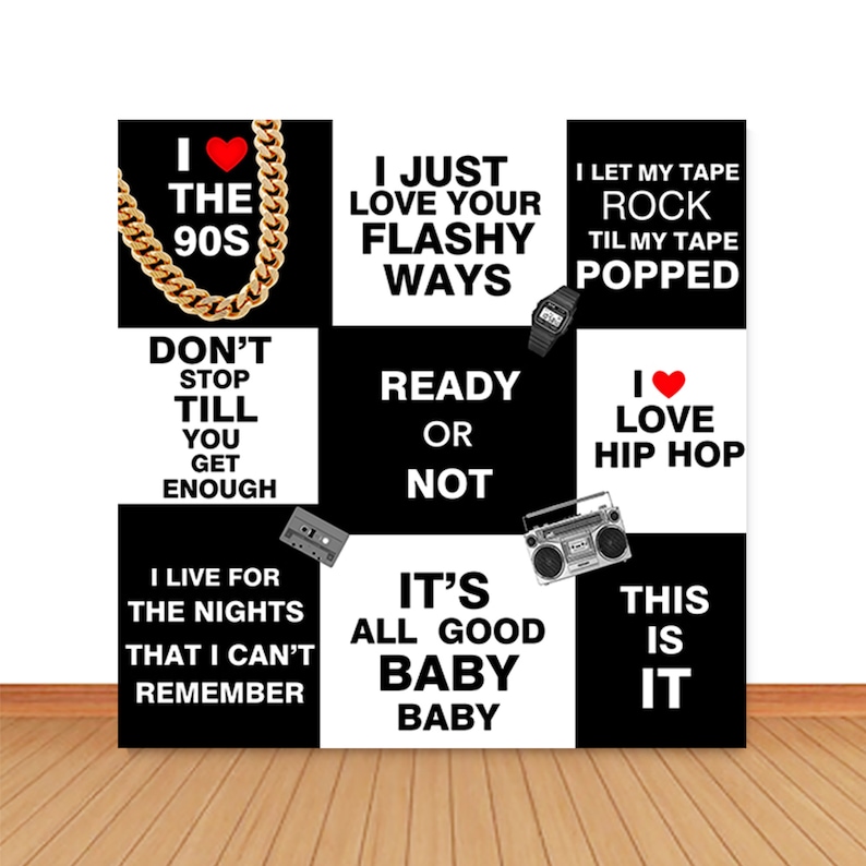May include: Black and white poster with a checkered pattern. The poster features text and images related to the 1990s, including the words "I love the 90s", "I just love your flashy ways", "I let my tape rock til my tape popped", "Don't stop till you get enough", "Ready or not", "I love hip hop", "I live for the nights that I can't remember", "It's all good baby baby", and "This is it".