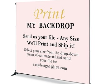 Print My Backdrop,Backdrop Printing, Banner Printing,Digital File Printing,Custom backdrop,Your Picture Print Link