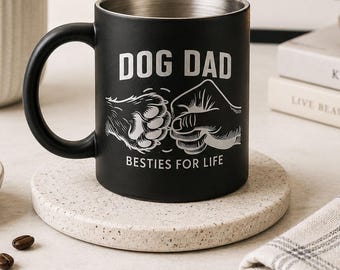 Dog Dad Mug | Father’s Day Gift For Dog Dad | Dog Lover Coffee Cup | Matte Black Mug
