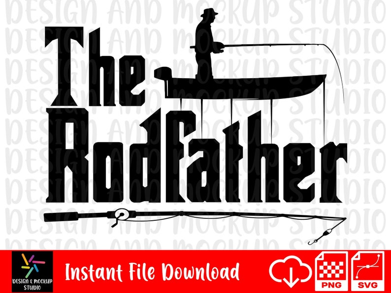 Free Free 225 The Rod Father Svg SVG PNG EPS DXF File