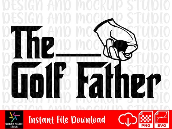 Download The Golf Father Svg Golf Dad Png Sublimation Designs Etsy