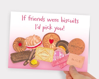 If Friends Were Biscuits I'd Pick You! Best Friend Friendship Nostalgic British Biscuit Greeting Card. UK English Tea Gift Pink Food