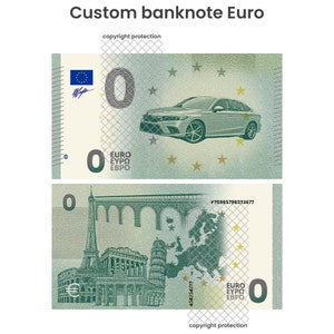 May include: A custom zero euro banknote featuring a silver car on the front and a green map of Europe with landmarks on the back. The banknote has the words "EURO EYPO EBPO" printed on it.