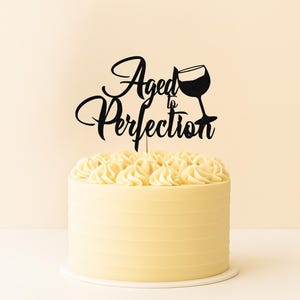 Aged to Perfection Cake Topper Wein Thema Geburtstag Dekoration Elegant Glitzer Topper Meilenstein Feier