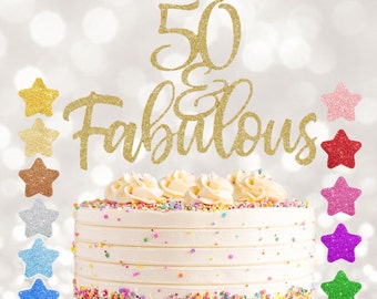 50 And Fabulous Glitter Cake Topper, birthday cake decoration for special birthday, glitter cake topper