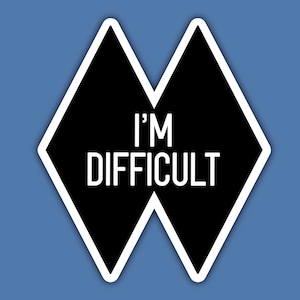 I'm Difficult Black Diamond Skiing Sticker