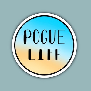 Pogue Life Sticker, Outer Banks, Waterproof, Water Bottle Sticker, VSCO, Aesthetic, Planner, Pope, Kiara, John B, JJ, OBX, Pogue Life