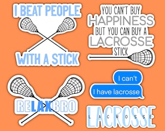 Lacrosse Sticker Pack, ReLAXbro, I Can't I Have Lacrosse, I Beat People With A Stick, Lacrosse Stick, Funny, Laptop, Water Bottle, Phone