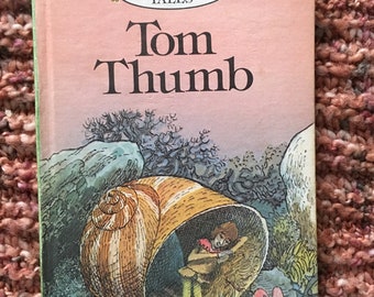 Vintage Tom Thumb Hardback Book By Well-Loved Tales Children’s Story Nostalgic Ladybird England 1979